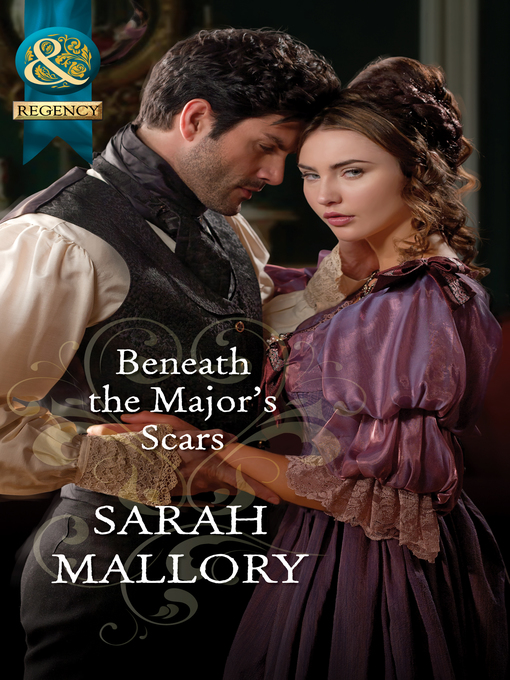 Title details for Beneath the Major's Scars by Sarah Mallory - Available